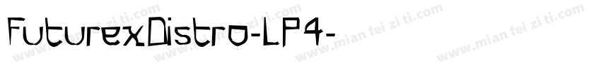 FuturexDistro-LP4字体转换