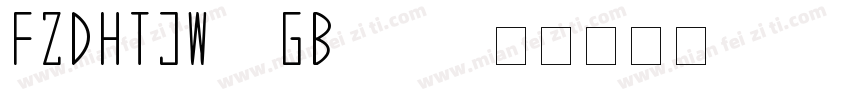 FZDHTJW20GB1200字体转换