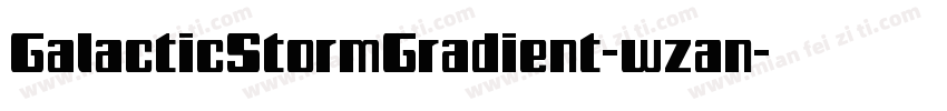 GalacticStormGradient-wzan字体转换