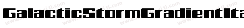 GalacticStormGradientItalic-7xVl字体转换