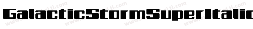 GalacticStormSuperItalic-0eZ4字体转换