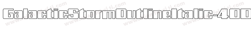 GalacticStormOutlineItalic-4OD9字体转换