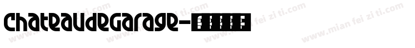 ChateaudeGarage字体转换