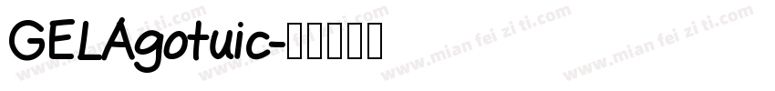 GELAgotuic字体转换