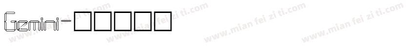Gemini字体转换