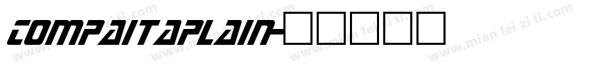 CompaItaPlain字体转换