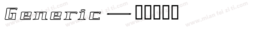 Generic字体转换