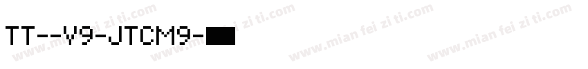 TT--V9-JTCM9字体转换