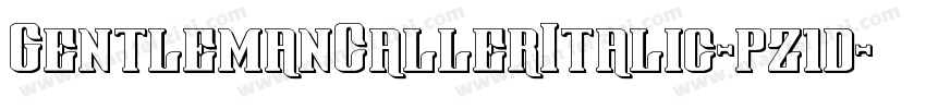 GentlemanCallerItalic-pz1d字体转换