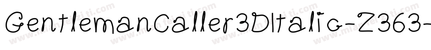 GentlemanCaller3DItalic-Z363字体转换