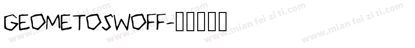 GEOMETOSWOFF字体转换