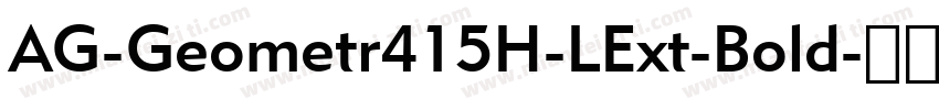AG-Geometr415H-LExt-Bold字体转换