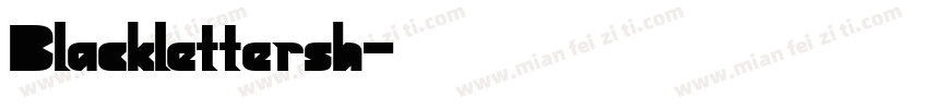 Blacklettersh字体转换