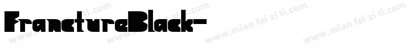FranctureBlack字体转换