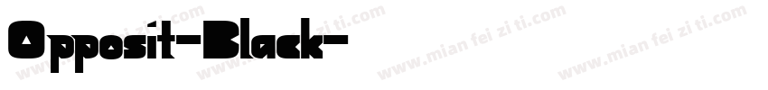 Opposit-Black字体转换