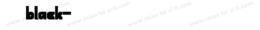 托加里特black字体转换