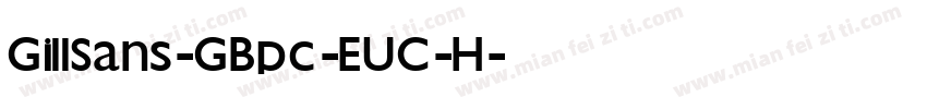GillSans-GBpc-EUC-H字体转换