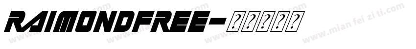 RaimondFREE字体转换