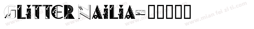 GlitterNailia字体转换