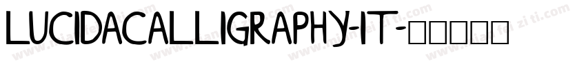 LUCIDACALLIGRAPHY-IT字体转换