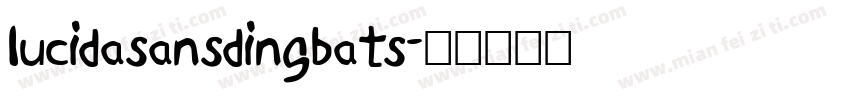 lucidasansdingbats字体转换