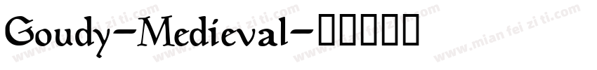 Goudy-Medieval字体转换