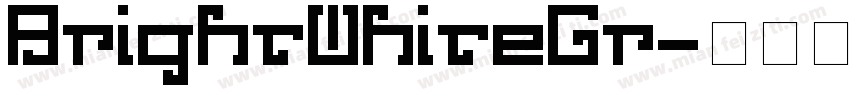 BrightWhiteGr字体转换