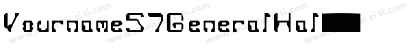 YournameS7GeneralHal字体转换