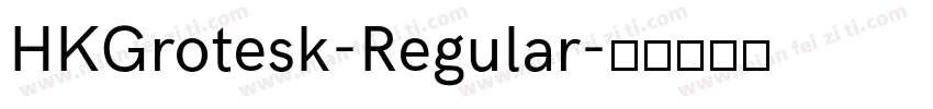 HKGrotesk-Regular字体转换