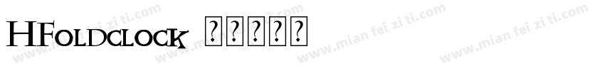 HFoldclock字体转换