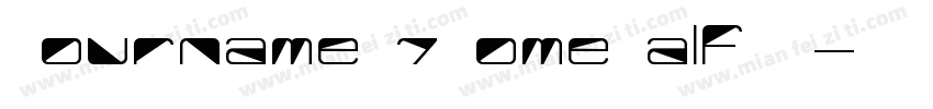 YournameD7HomeHalf字体字体转换