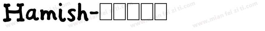 Hamish字体转换