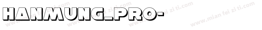 HANMUNG_PRO字体转换