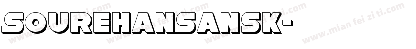 SoureHanSansK字体转换