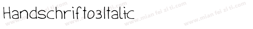 Handschrift03Italic字体转换