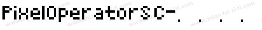 PixelOperatorSC字体转换