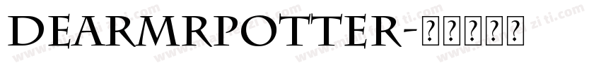 DearMrPotter字体转换