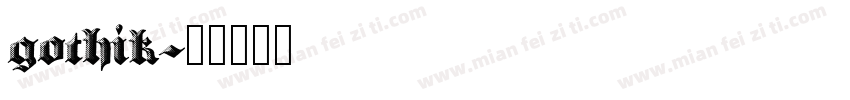 gothik字体转换