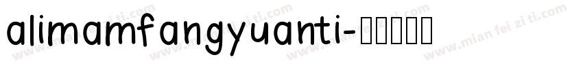 alimamfangyuanti字体转换