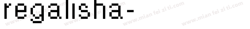 regalisha字体转换