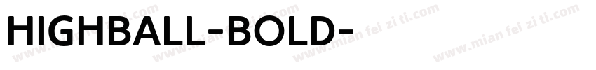 HighBall-Bold字体转换