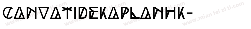 CanvaTideKaplanHK字体转换
