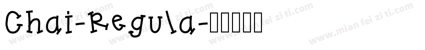 Chai-Regula字体转换