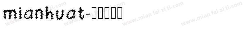mianhuat字体转换