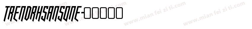 TRENDRHSANSONE字体转换