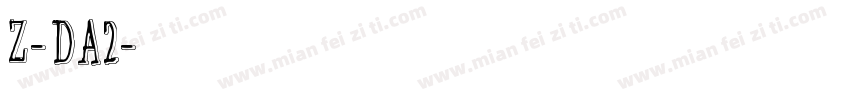 Z-邮政DA2字体转换