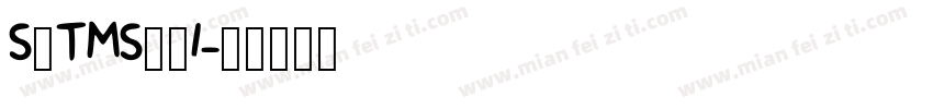S_TMS__I字体转换