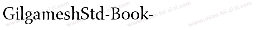 GilgameshStd-Book字体转换