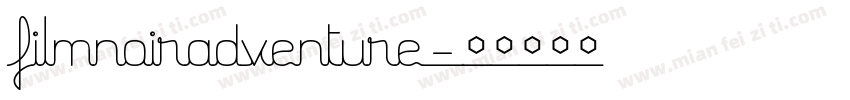 filmnoiradventure字体转换