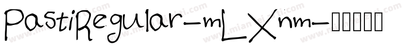 PastiRegular-mLXnm字体转换